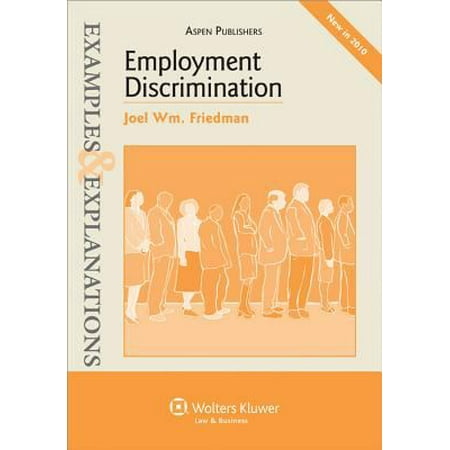 Employment Discrimination: Examples & Explanations [Paperback - Used]