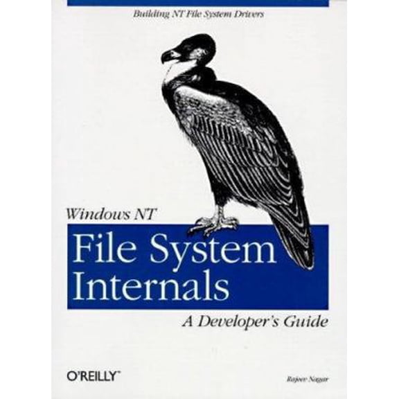 Pre-Owned Windows NT File System Internals: A Developer's Guide (Paperback) 1565922492 9781565922495