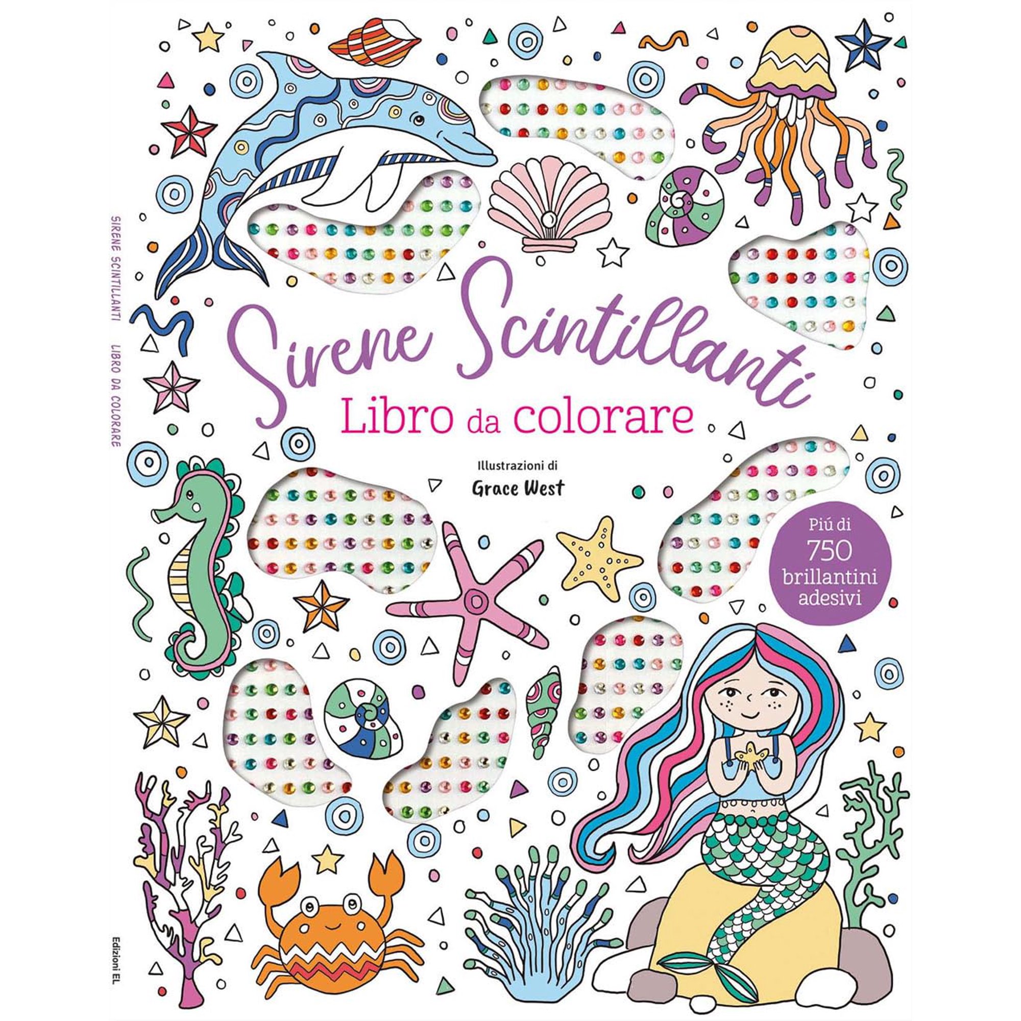 Grace West Sirene scintillanti. Libro da colorare. Ediz. illustrata. Con 750 brilla (Paperback)