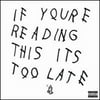 Pre-Owned If You're Reading This It's Too Late (CD 0602547288790) by Drake