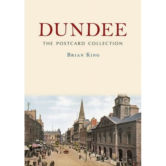 Postcard Collection Dundee: The Postcard Collection, (Paperback)