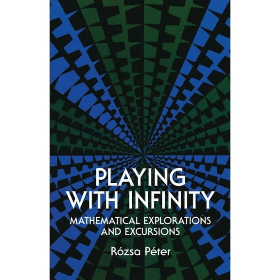 Dover Books on Mathematics: Playing with Infinity (Paperback)