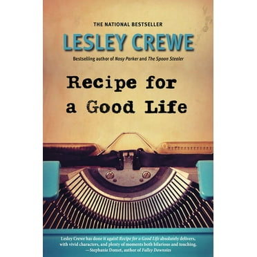 Recipe for a Good Life, (Paperback)