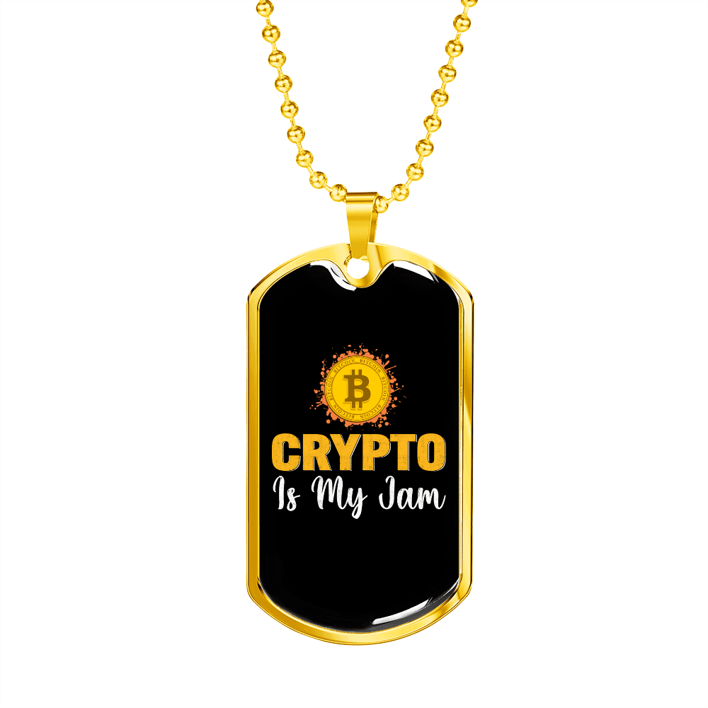 Crypto is My Jam Crypto Necklace Stainless Steel or 18k Gold Dog Tag 24