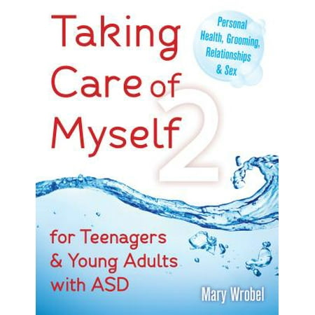 Tanning Care - Taking Care of Myself2 : For Teenagers and Young Adults with ASD