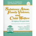 thumbnail image 1 of Substance Abuse, Family Violence and Child Welfare: Bridging Perspectives, Vol. 1, 1 of 3