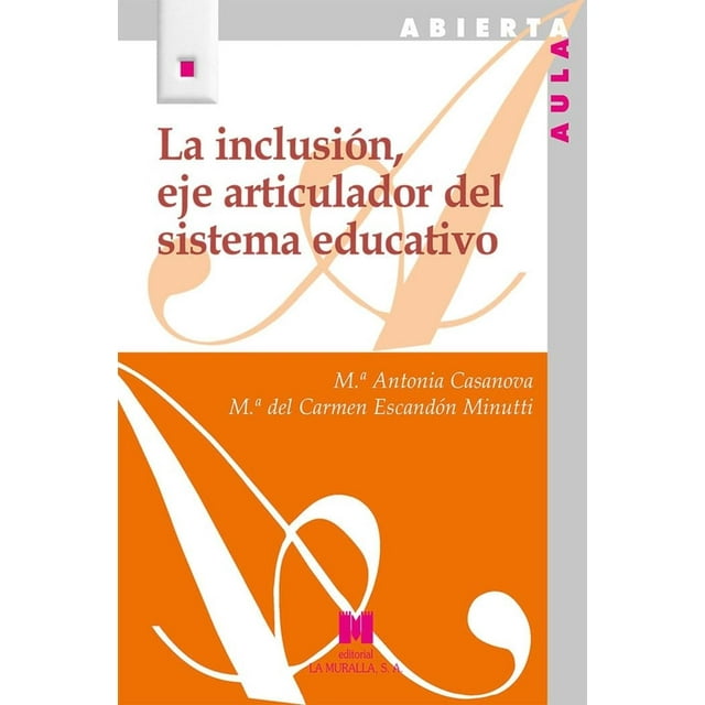 La inclusión, eje articulador del sistema educativo