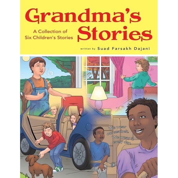 Grandma's Stories: A Collection of Six Children's Stories, (Paperback)