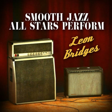 Smooth Jazz All Stars Perform Leon Bridges (CD)