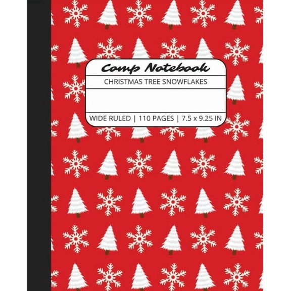 Comp Notebook: Christmas Tree Snowflakes Wide Ruled Composition Notebook Journal for Students, College, School, Office, , (Paperback)