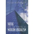 thumbnail image 1 of Pre-Owned Virtue and the Making of Modern Liberalism (Hardcover) 0691016887 9780691016887, 1 of 1