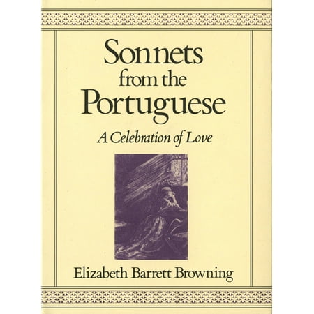 Sonnets from the Portuguese : A Celebration of Love