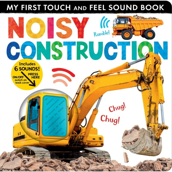 Noisy Construction: My First Touch and Feel Sound Book (Board Book)