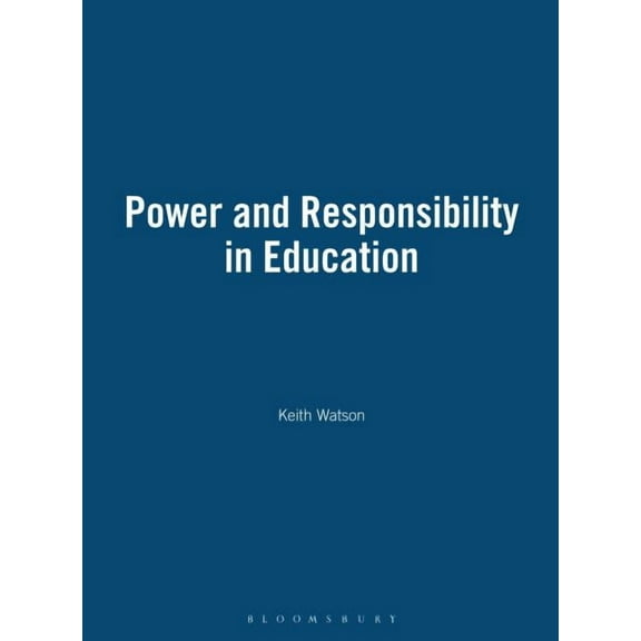 Educational Dilemmas Power and Responsibility in Education, Book 3, (Hardcover)