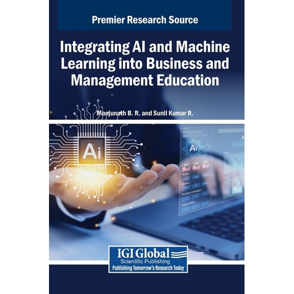 Integrating AI and Machine Learning into Business and Management Education, (Hardcover)