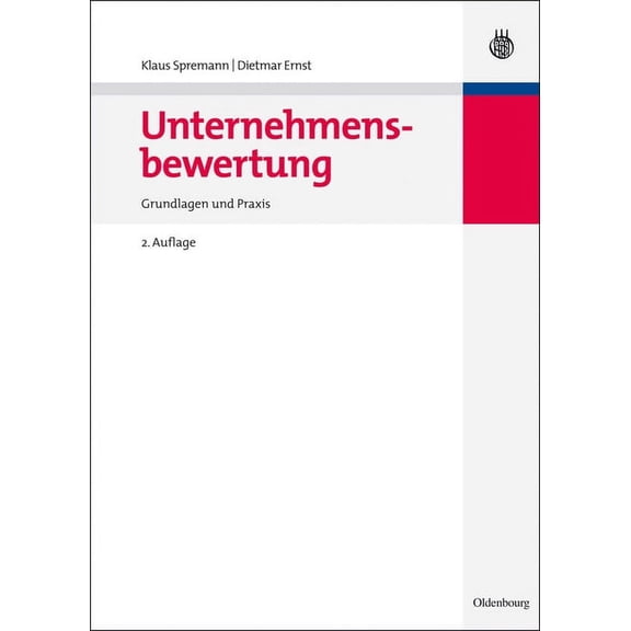 IMF: International Management and Financ Unternehmensbewertung: Grundlagen Und PRAXIS, (Hardcover)