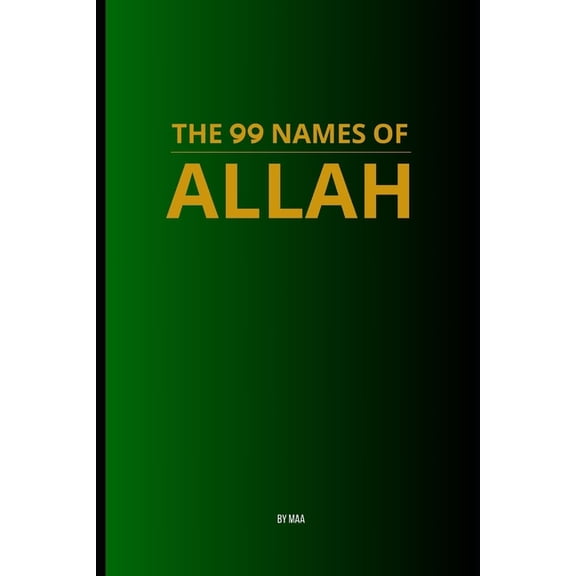 The 99 Names of Allah, (Paperback)