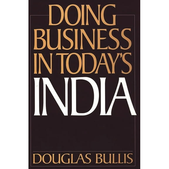 Doing Business in Today's India, (Hardcover)