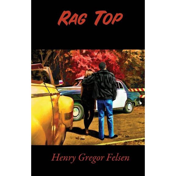 Rag Top (Paperback) 1622720016 9781622720019