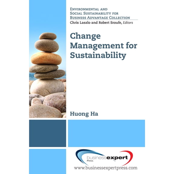 Change Management for Sustainability, (Paperback)