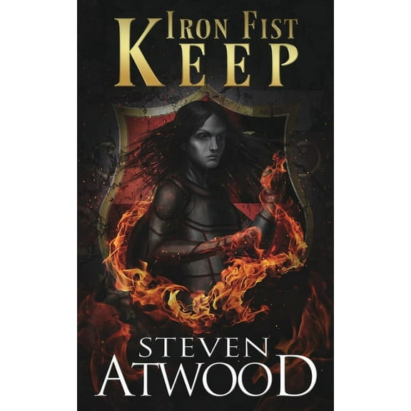Prophecy of Axain Iron Fist Keep, Book 2, (Paperback)