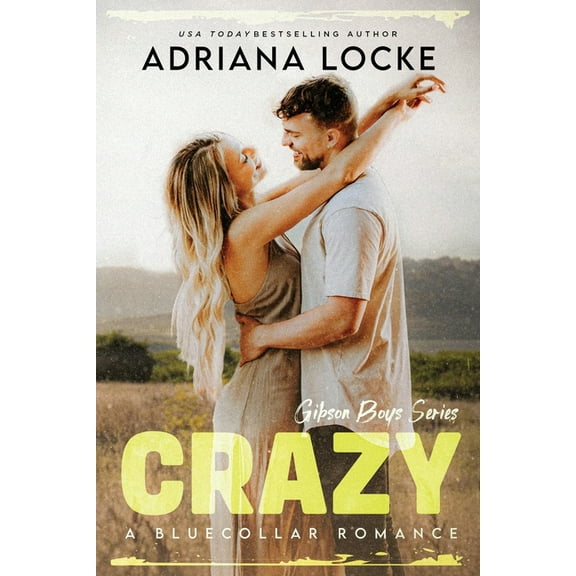 The Gibson Boys Crazy, Book 4, (Paperback)