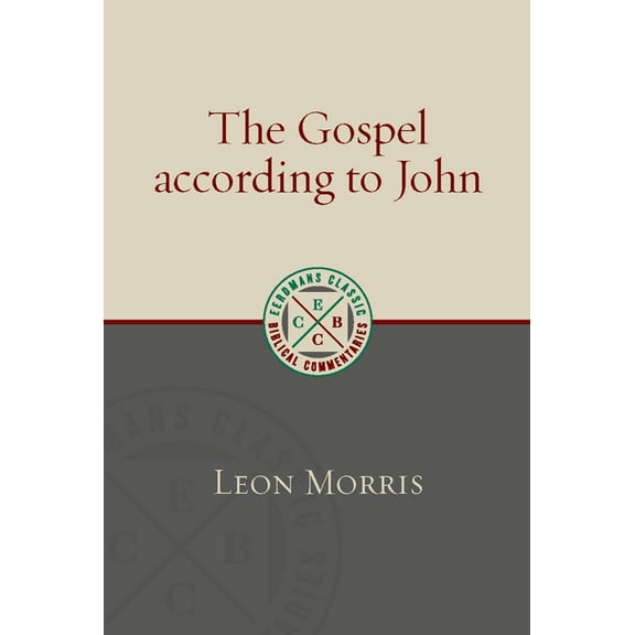 Eerdmans Classic Biblical Commentaries ( The Gospel according to John, (Paperback)