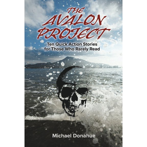 The Avalon Project : Ten Quick Action Stories for Those Who Rarely Read (Paperback)
