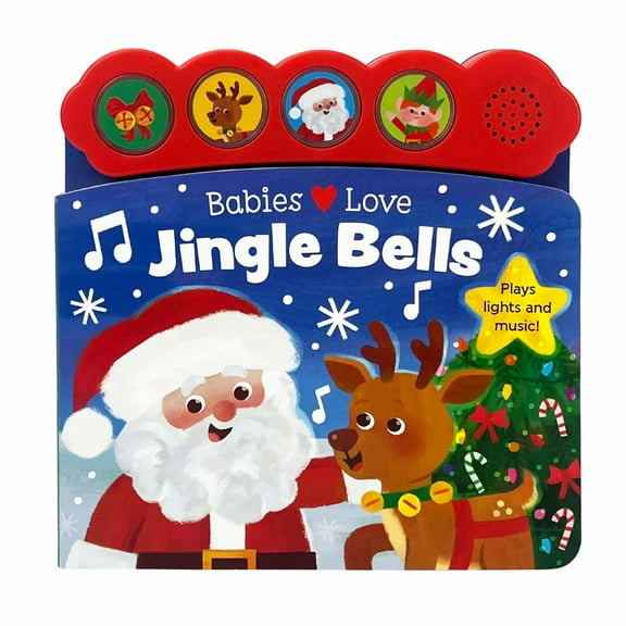 Babies Love Jingle Bells (Board Book)