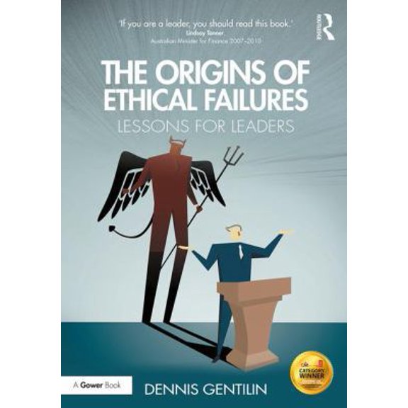 Pre-Owned The Origins of Ethical Failures: Lessons for Leaders (Paperback) 1138690511 9781138690516