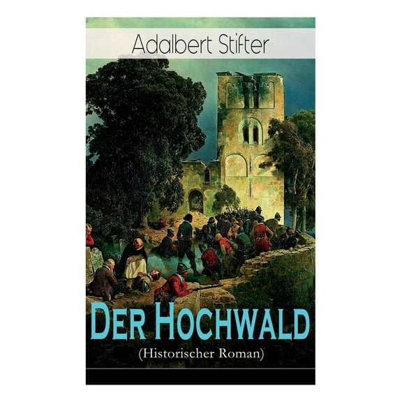 Der Hochwald (Historischer Roman) (Paperback)