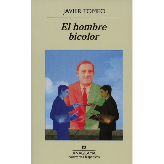 EL HOMBRE BICOLOR ANAGRAMA JAVIER TOMEO