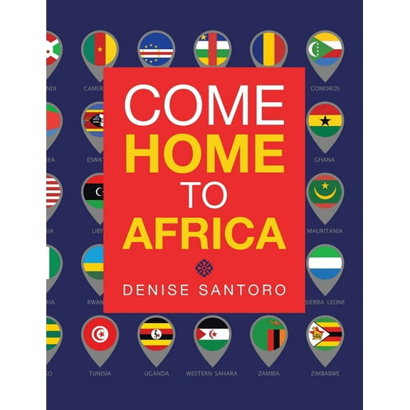 Come Home to Africa, (Paperback)