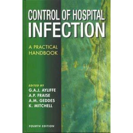Control of Hospital Infection: A Practical Handbook [Hardcover - Used]