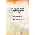 thumbnail image 1 of Du Rythme Dans L'Hymnographie Latine 1895 [Hardcover], 1 of 1