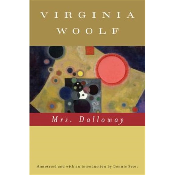 Pre-Owned Mrs. Dalloway (Annotated): The Virginia Woolf Library Annotated Edition (Paperback) 0156030357 9780156030359
