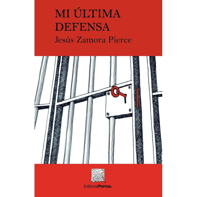 Mi última defensa Editorial Porrúa 9786070928536