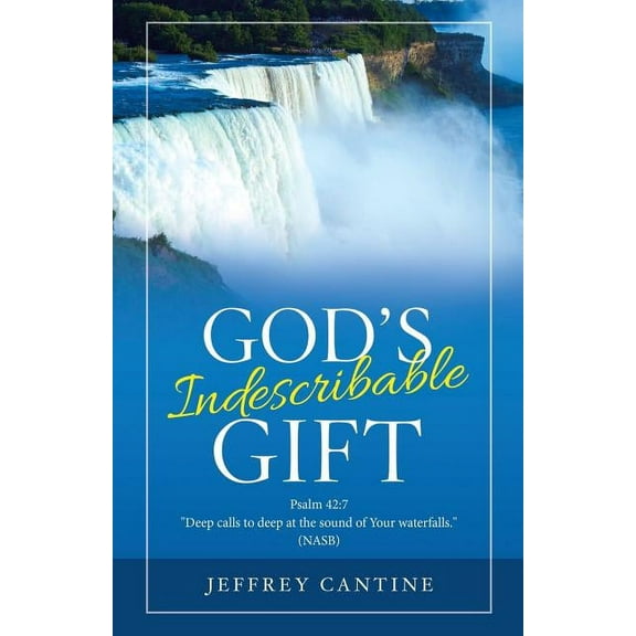 God's Indescribable Gift, (Paperback)