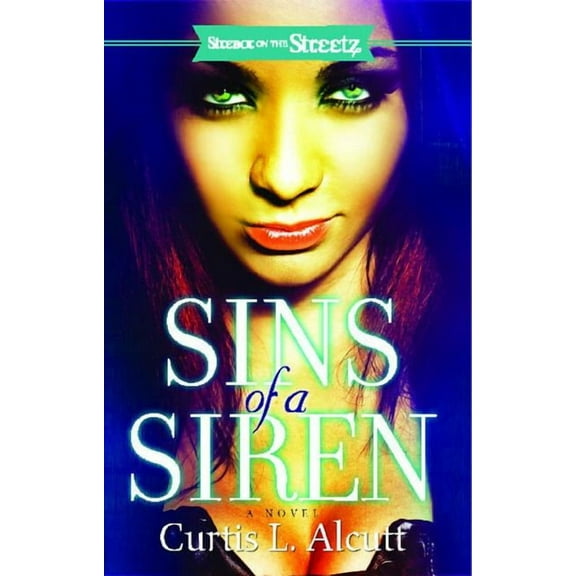 Strebor on the Streetz Sins of a Siren, (Paperback)