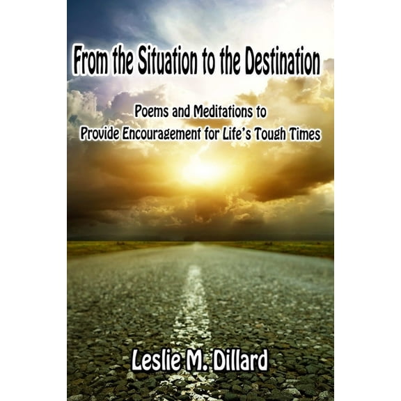 From the Situation to the Destination, (Paperback)