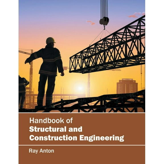 Handbook of Structural and Construction Engineering, (Hardcover)