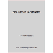 Also sprach Zarathustra 3895070394 (Perfect Paperback - Used)
