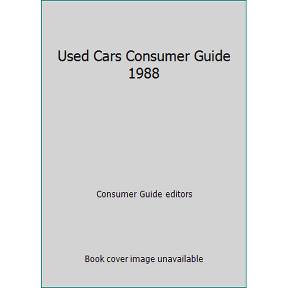 Pre-Owned Used Cars Consumer Guide 1988 (Consumer Guide Used Car Book: Complete Guide to Used Cars) (Unknown) 0451153286 9780451153289