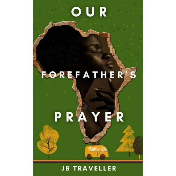 Our Forefather's Prayer (Paperback)