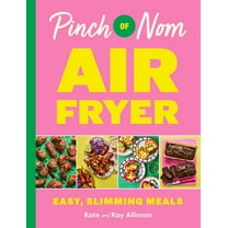 Pinch of Nom Pinch of Nom Air Fryer, (Hardcover)