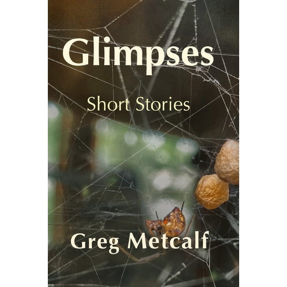 Glimpses, (Paperback)