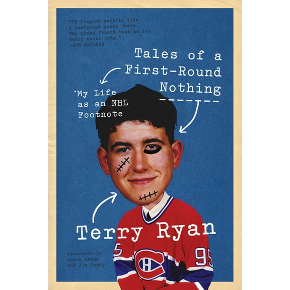 Tales of a First-Round Nothing: My Life as an NHL Footnote, (Paperback)