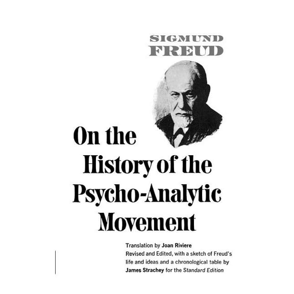 Complete Psychological Works of Sigmund  On the History of the Psychoanalytic Movement, Book 0, (Paperback)