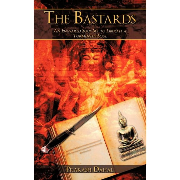 The Bastards: An Ensnared Soul Set to Liberate a Tormented Soul