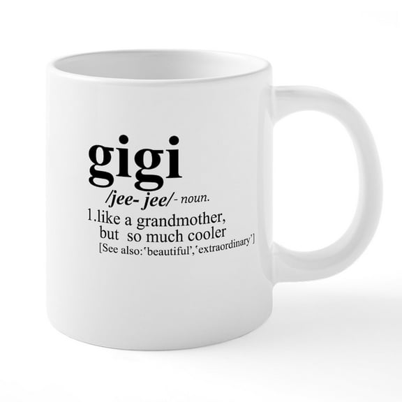 CafePress - Gigi Like A Grandmother But Cooler 20 Oz Ceramic M - 20 Oz White Ceramic Mega Mug